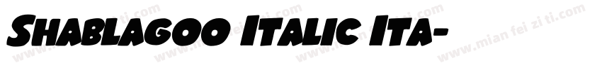Shablagoo Italic Ita字体转换